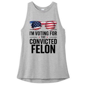 Pro Trump 2024 IM Voting For The Convicted Felon Ladies PosiCharge Tri-Blend Wicking Tank