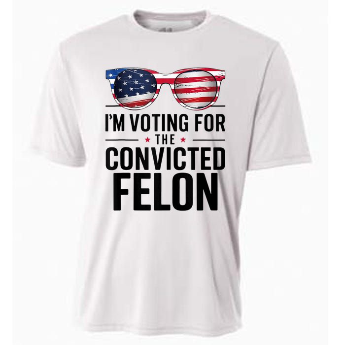 Pro Trump 2024 IM Voting For The Convicted Felon Cooling Performance Crew T-Shirt