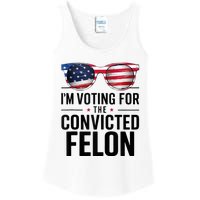 Pro Trump 2024 IM Voting For The Convicted Felon Ladies Essential Tank