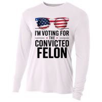 Pro Trump 2024 IM Voting For The Convicted Felon Cooling Performance Long Sleeve Crew