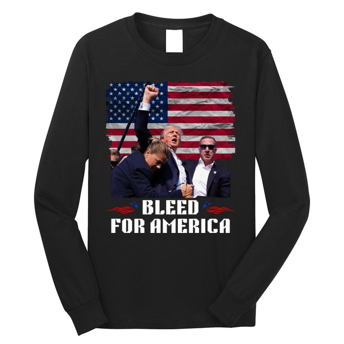 President Trump 2024 Bleed For America Long Sleeve Shirt