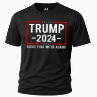 Political Trump 2024 Elect That MfEr Again Cooling Performance Crew T-Shirt