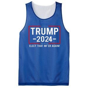 Political Trump 2024 Elect That MfEr Again Mesh Reversible Basketball Jersey Tank