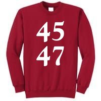 President Trump 45 47 Trump 2024 Election Tall Sweatshirt