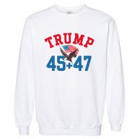 Patriotic Trump 45 And 47 Victory Winner Won Patriotic Flag Garment-Dyed Sweatshirt