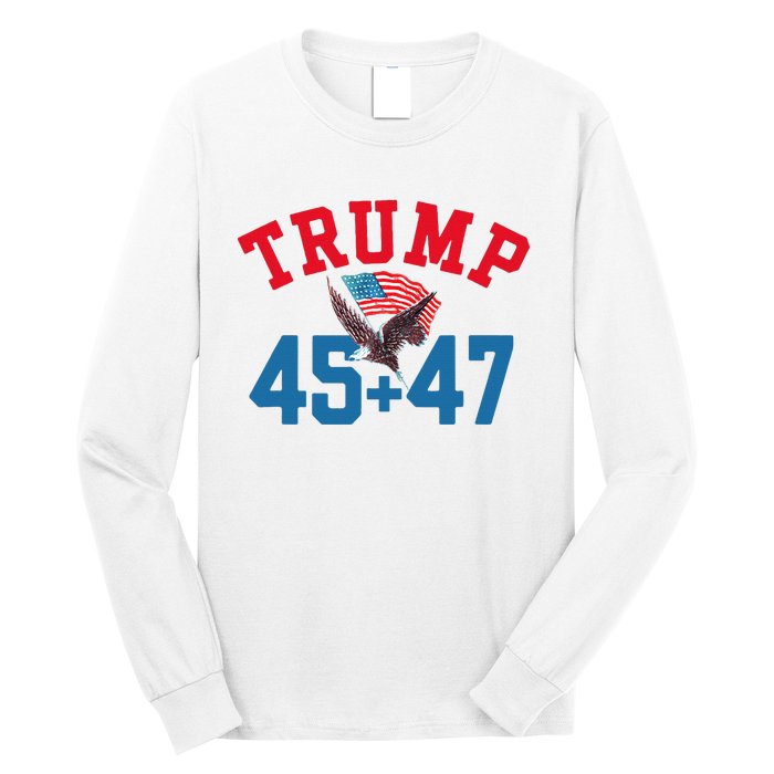 Patriotic Trump 45 And 47 Victory Winner Won Patriotic Flag Long Sleeve Shirt