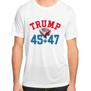 Patriotic Trump 45 And 47 Victory Winner Won Patriotic Flag Adult ChromaSoft Performance T-Shirt