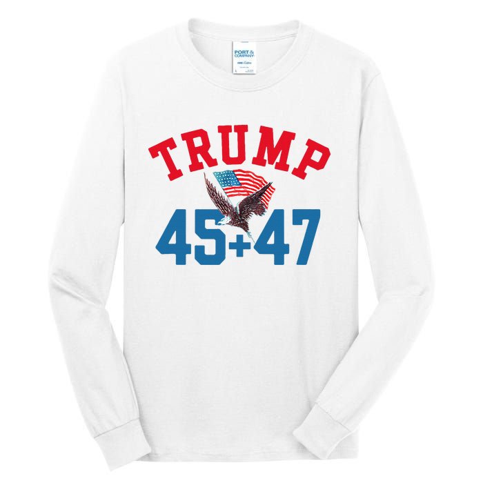 Patriotic Trump 45 And 47 Victory Winner Won Patriotic Flag Tall Long Sleeve T-Shirt