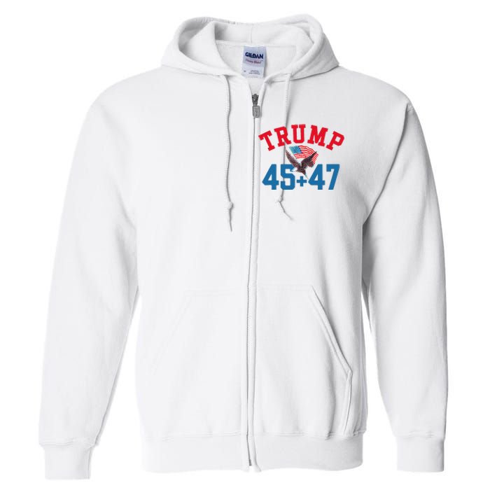 Patriotic Trump 45 And 47 Victory Winner Won Patriotic Flag Full Zip Hoodie