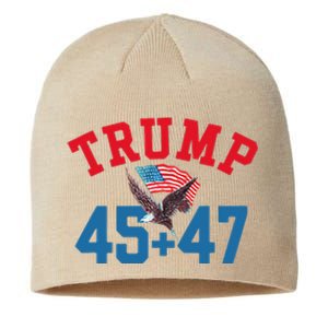 Patriotic Trump 45 And 47 Victory Winner Won Patriotic Flag Sustainable Beanie