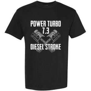 Power Turbo 7 3 Diesel Stroke Cute Gift Garment-Dyed Heavyweight T-Shirt