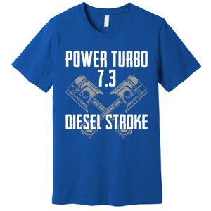 Power Turbo 7 3 Diesel Stroke Cute Gift Premium T-Shirt