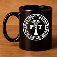 PTA Therapist Assistant Physical Therapy 11oz C Handle Ceramic Mug