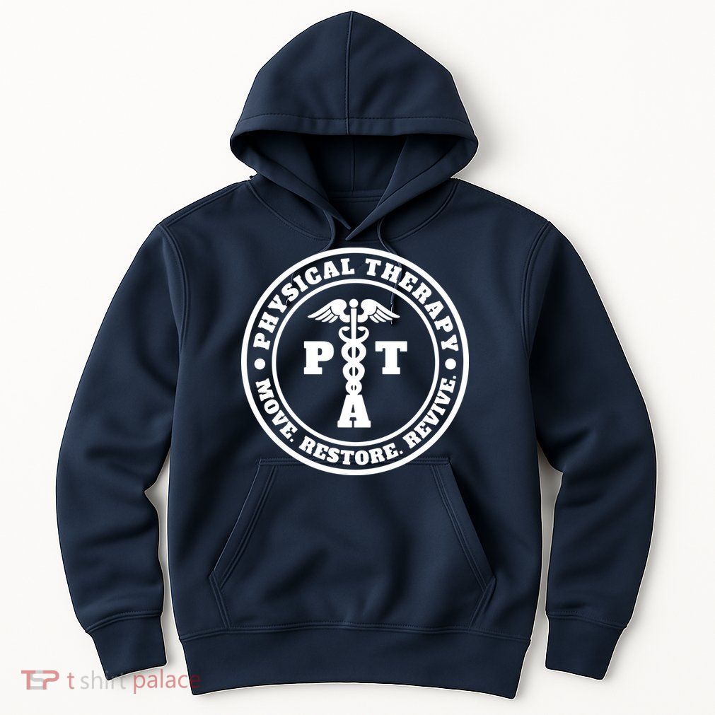 PTA Therapist Assistant Physical Therapy Hoodie