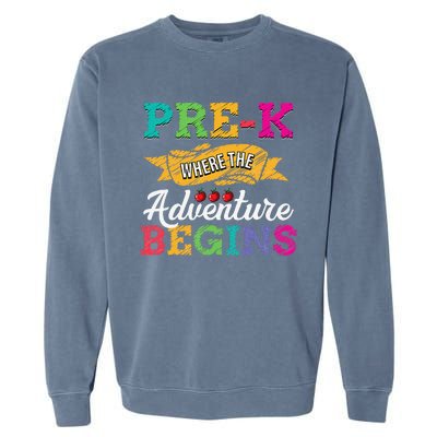 PreK Teacher Adventure Begins First Day Preschool Teachers Gift Garment-Dyed Sweatshirt