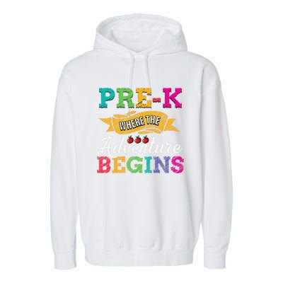 PreK Teacher Adventure Begins First Day Preschool Teachers Gift Garment-Dyed Fleece Hoodie