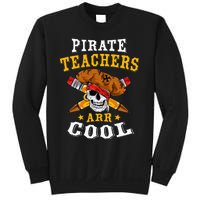 Pirate Teachers ARR Cool Halloween Teach Like A Pirate Sweatshirt