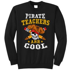 Pirate Teachers ARR Cool Halloween Teach Like A Pirate Tall Sweatshirt