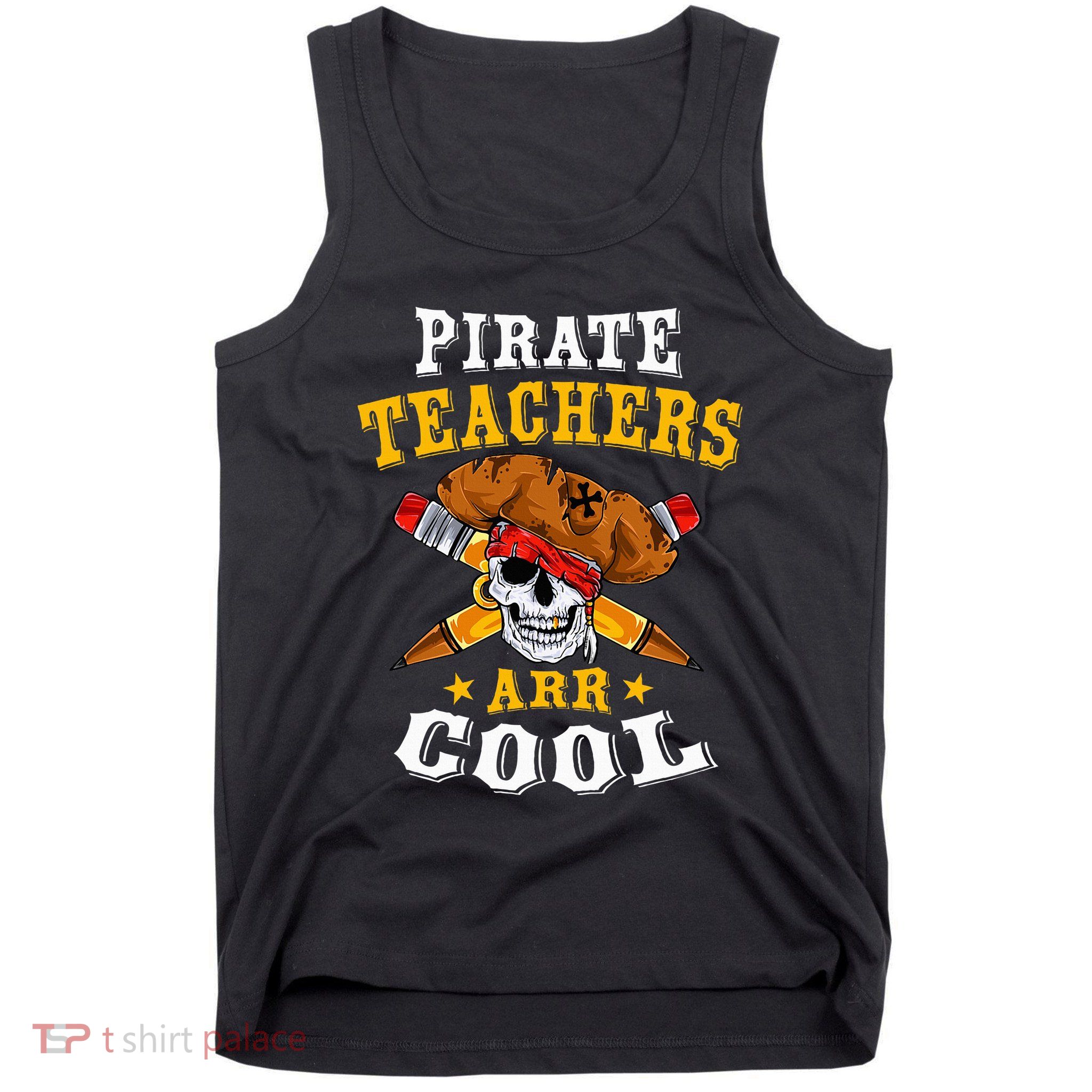 Pirate Teachers ARR Cool Halloween Teach Like A Pirate Tank Top