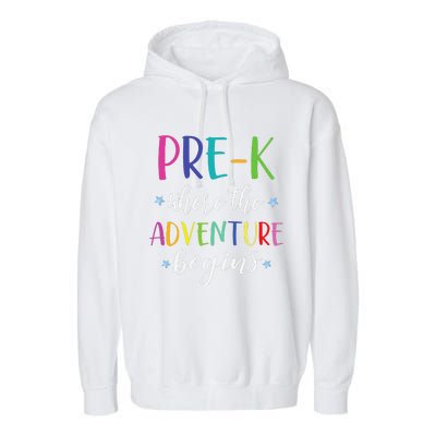 PreK Teacher Adventure Begins First Day Preschool Teachers Garment-Dyed Fleece Hoodie