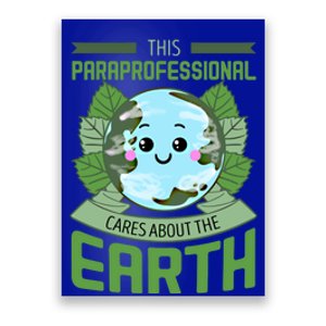 Paraprofessional Teachers Assistant Paraeducator Educator Gift Poster