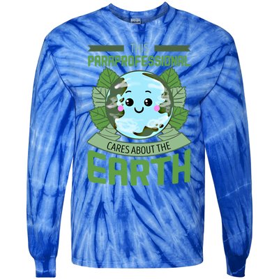 Paraprofessional Teachers Assistant Paraeducator Educator Gift Tie-Dye Long Sleeve Shirt