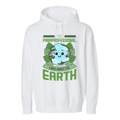 Paraprofessional Teachers Assistant Paraeducator Educator Gift Garment-Dyed Fleece Hoodie