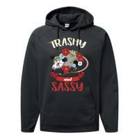 Possum Trashy And Sassy Live Ugly Opossum Team Trash Performance Fleece Hoodie