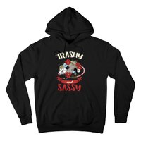 Possum Trashy And Sassy Live Ugly Opossum Team Trash Hoodie