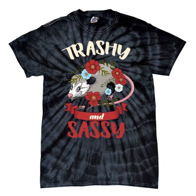 Possum Trashy And Sassy Live Ugly Opossum Team Trash Tie-Dye T-Shirt