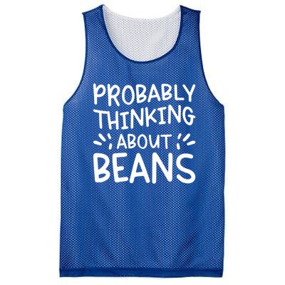 Probably Thinking About Beans Gift Mesh Reversible Basketball Jersey Tank