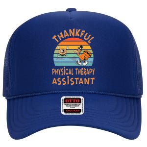 Physical Therapy Assistant Job Funny Thanksgiving High Crown Mesh Back Trucker Hat