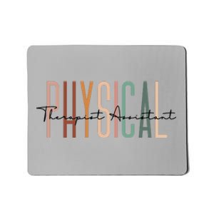 Physical Therapist Assistant PTA Physical Therapy Assistant Mousepad