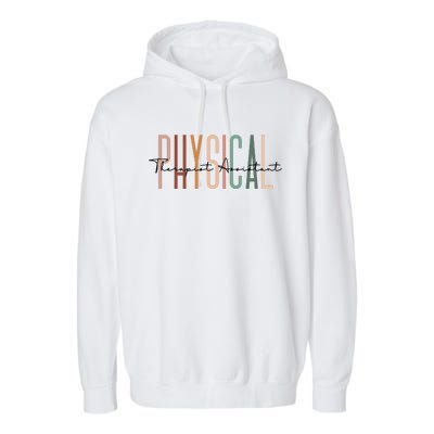 Physical Therapist Assistant PTA Physical Therapy Assistant Garment-Dyed Fleece Hoodie