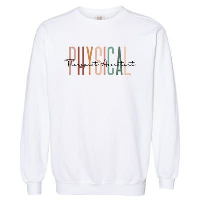 Physical Therapist Assistant PTA Physical Therapy Assistant Garment-Dyed Sweatshirt