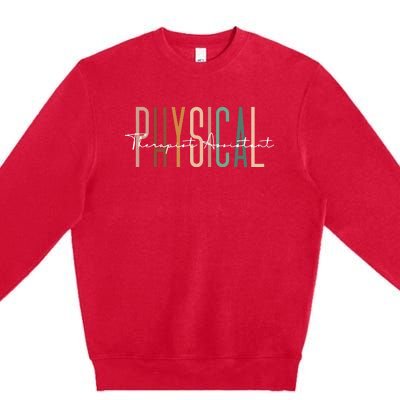 Physical Therapist Assistant PTA Physical Therapy Assistant Premium Crewneck Sweatshirt