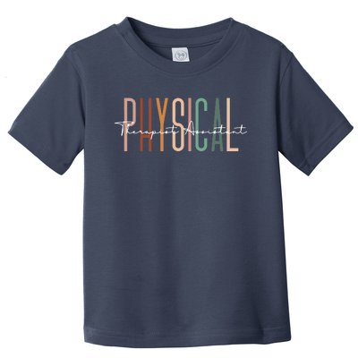 Physical Therapist Assistant PTA Physical Therapy Assistant Toddler T-Shirt