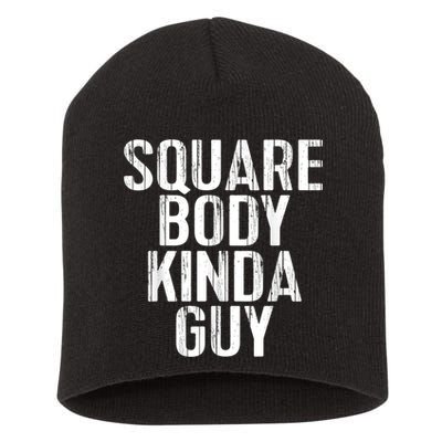 Pickup Truck Apparel Square Body Kinda Guy Classic Truck Short Acrylic Beanie