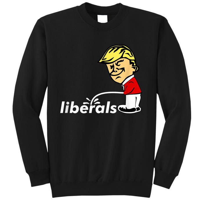 Pro Trump Anti Liberal Donald Trump Pissing On Liberals Sweatshirt