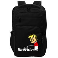 Pro Trump Anti Liberal Donald Trump Pissing On Liberals Impact Tech Backpack