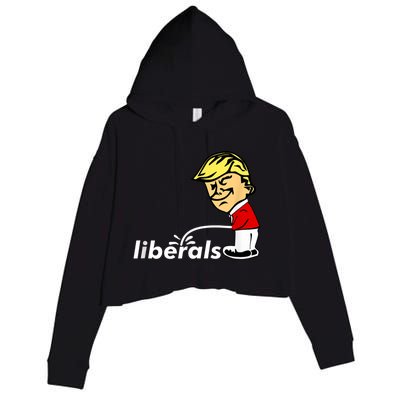 Pro Trump Anti Liberal Donald Trump Pissing On Liberals Crop Fleece Hoodie