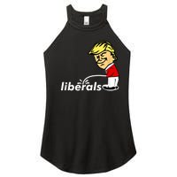 Pro Trump Anti Liberal Donald Trump Pissing On Liberals Women's Perfect Tri Rocker Tank