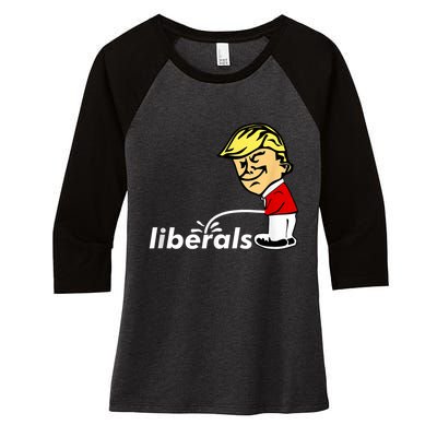 Pro Trump Anti Liberal Donald Trump Pissing On Liberals Women's Tri-Blend 3/4-Sleeve Raglan Shirt