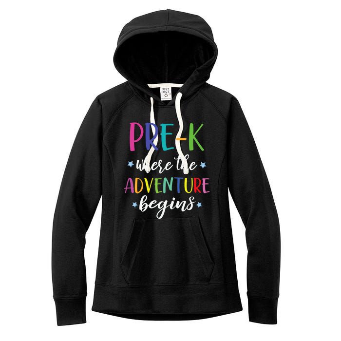 Pre-K Teacher Adventure Begins First Day Preschool Teachers Women's Fleece Hoodie