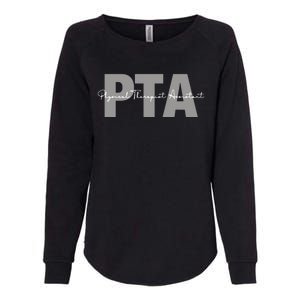 Physical Therapist Assistant PTA Physical Therapy Assistant Womens California Wash Sweatshirt