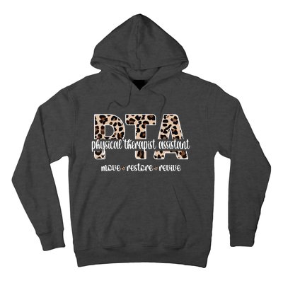 Physical Therapist Assistant PTA Physical Therapy Assistant Hoodie