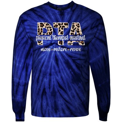 Physical Therapist Assistant PTA Physical Therapy Assistant Tie-Dye Long Sleeve Shirt