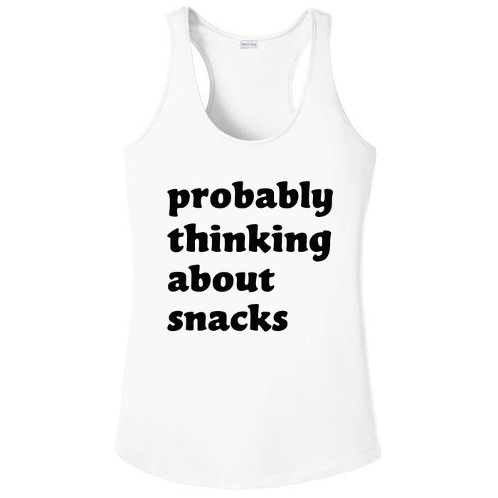 Probably Thinking About Snacks Ladies PosiCharge Competitor Racerback Tank