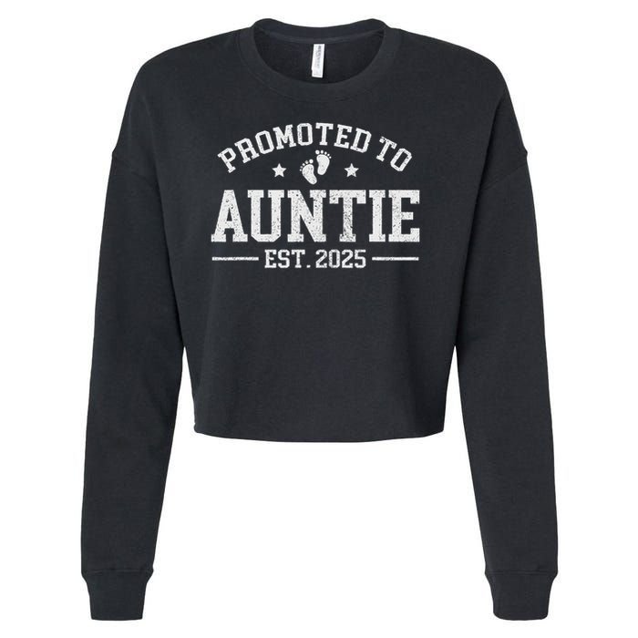 Promoted To Auntie Est. 2025 Baby Announcement For Aunt Cropped Pullover Crew