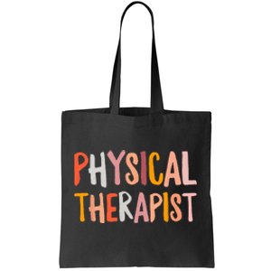 Physical Therapist Assistant Therapy PT Month Tote Bag